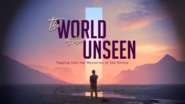Image for session The World of the Unseen
