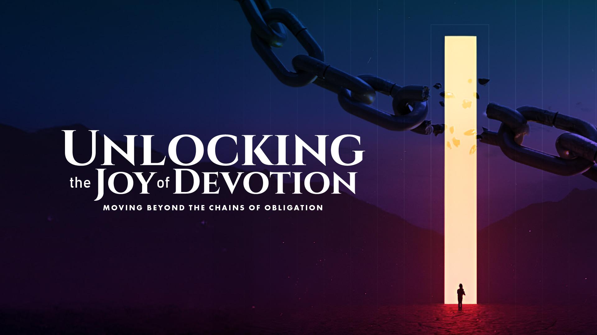 Image of Unlocking the Joy of Devotion