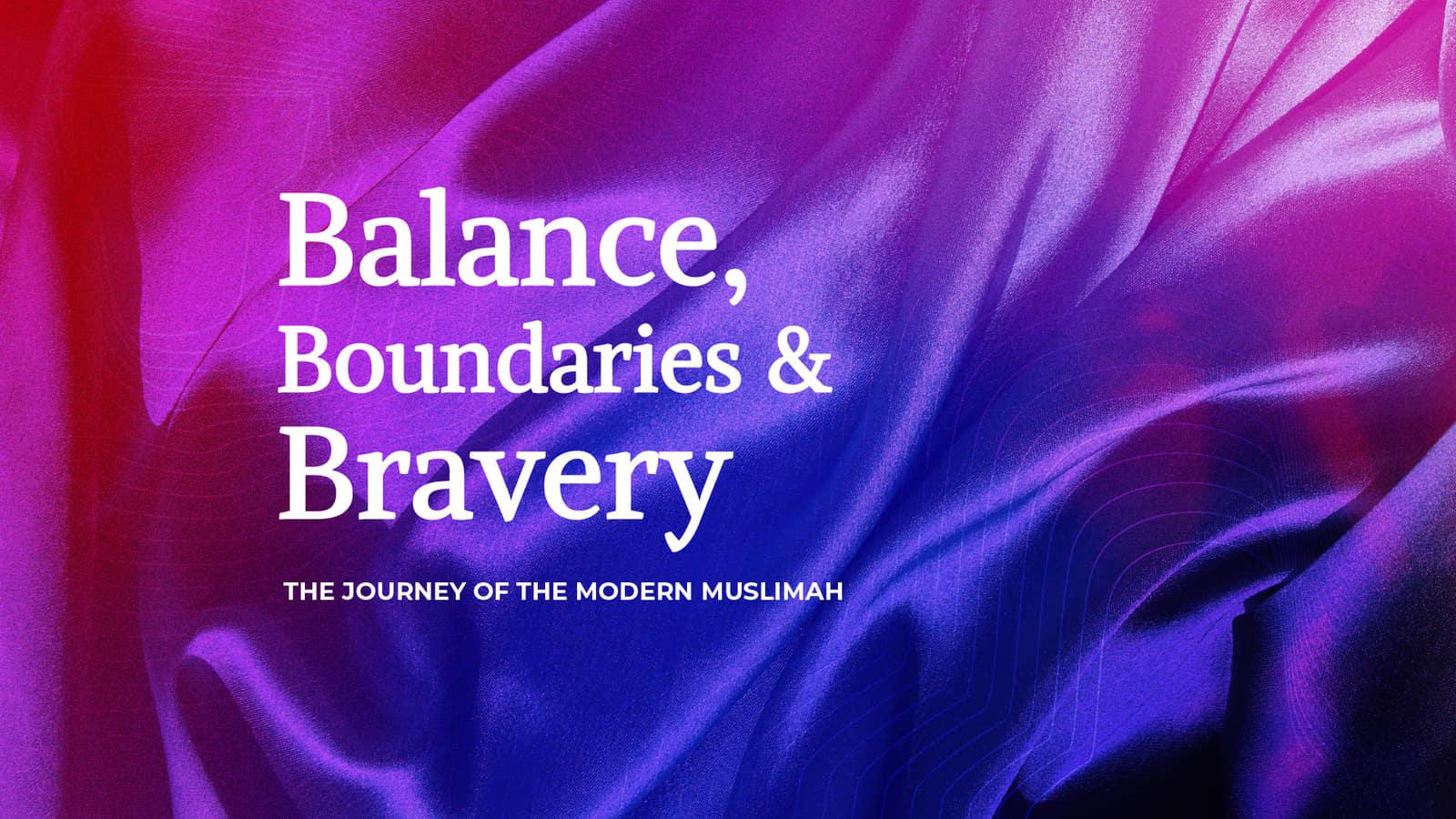 Image for session Balance, Boundaries & Bravery