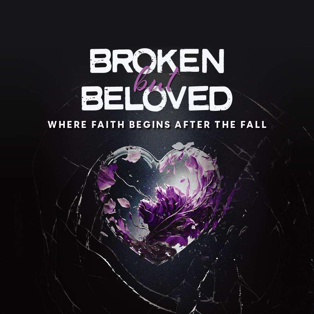 Image for session Broken but Beloved