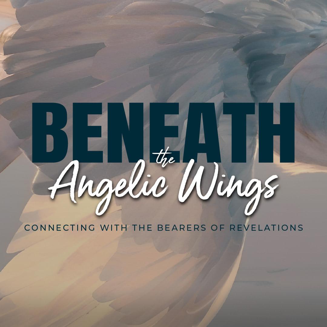 Image for session Beneath the Angelic Wings