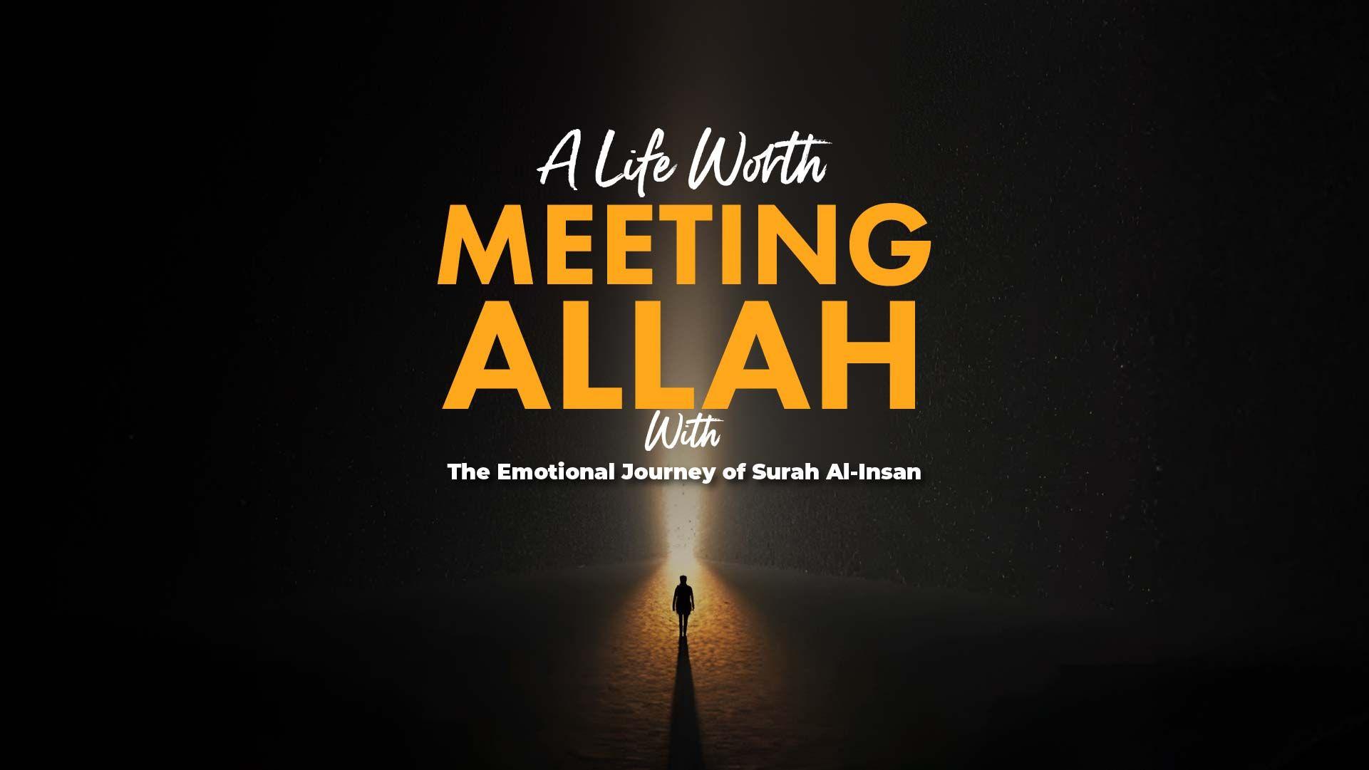 Image for session A Life Worth Meeting Allah With