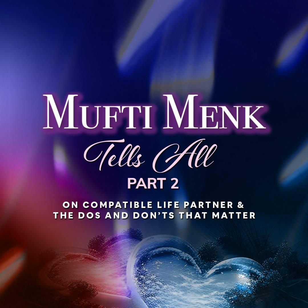 Image for session Mufti Menk Tells All (Part 2)