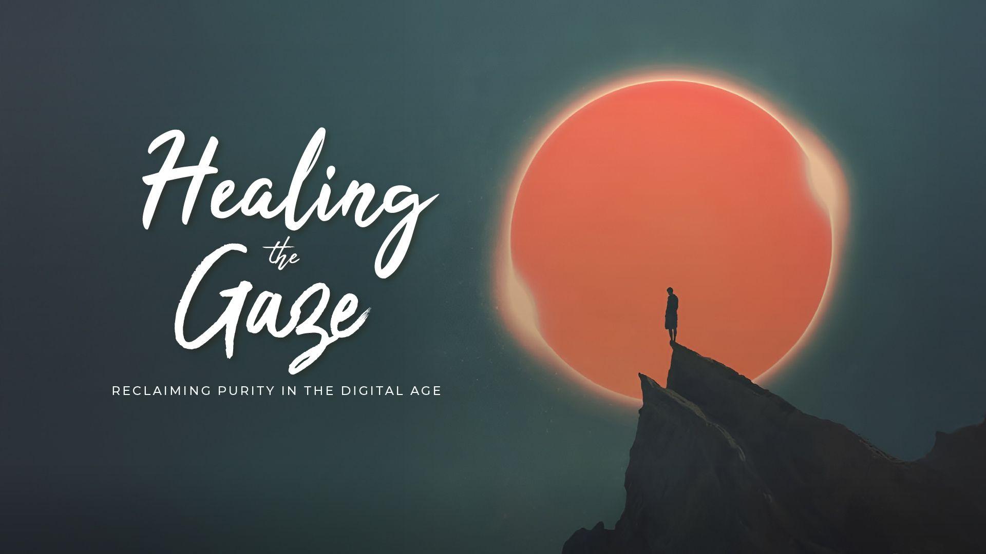 Image for session Healing the Gaze