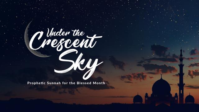 Image for session Under the Crescent Sky