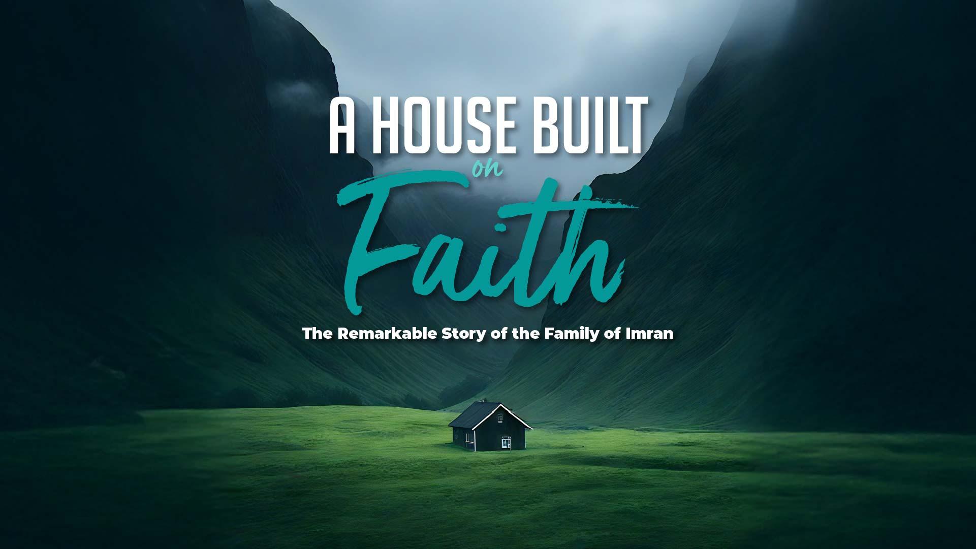 Image of A House Built on Faith